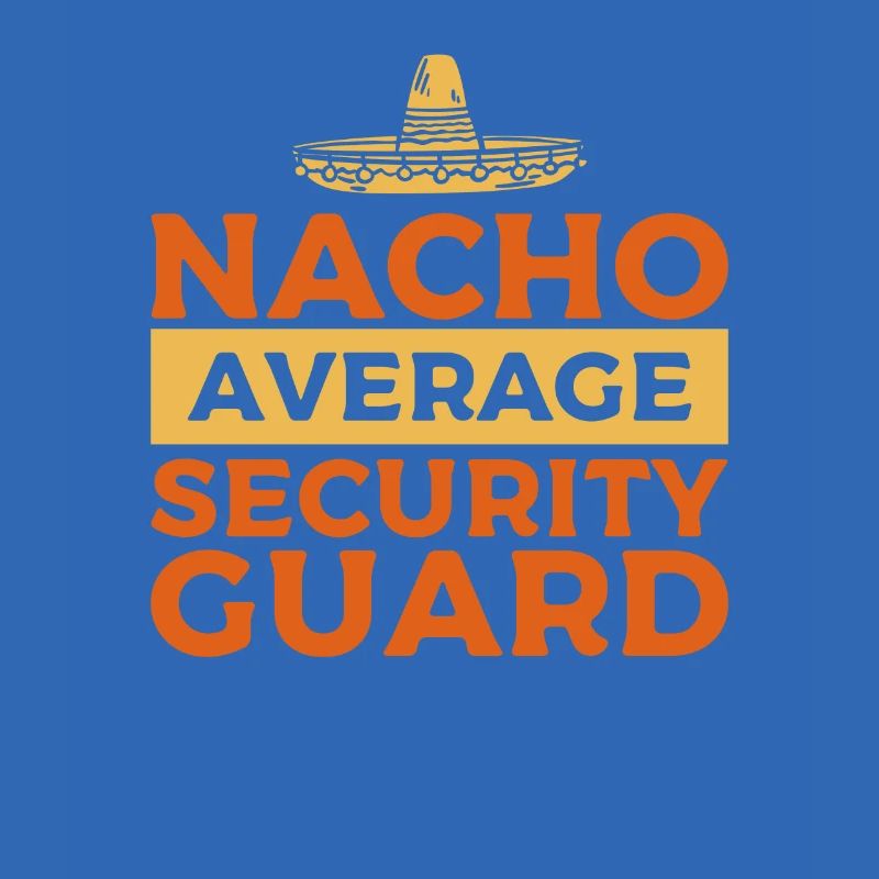 Nacho Average Agent de sécurité Cinco De Mayo Guards