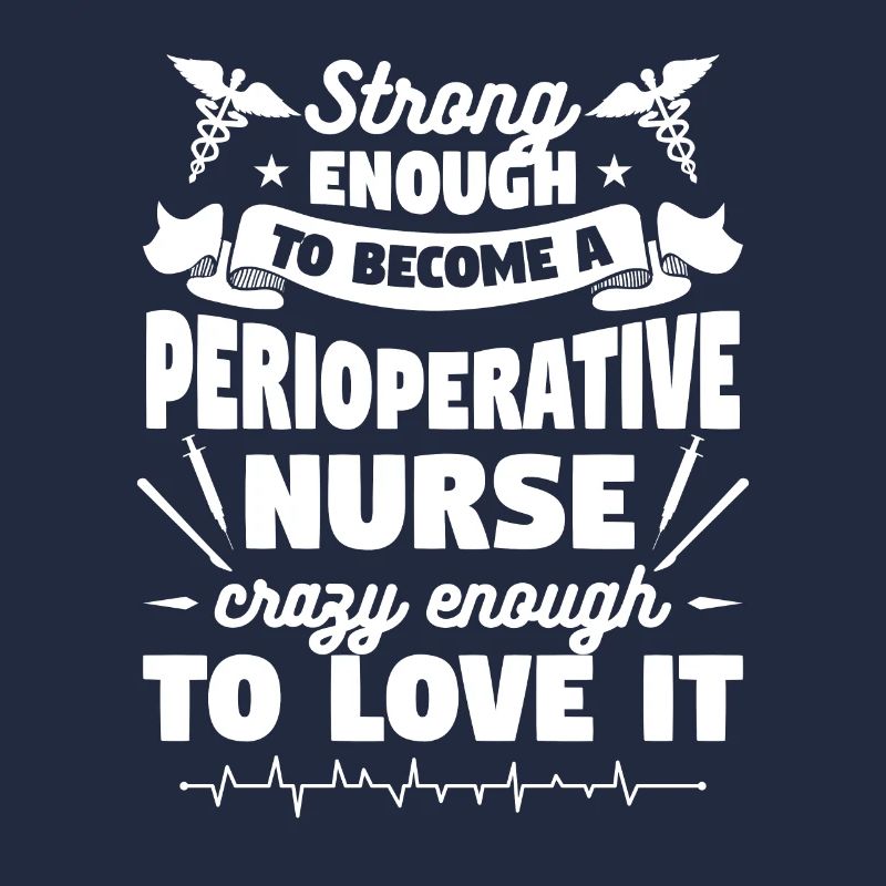 Stark genug, um eine perioperative Krankenschwester zu werden ODER
