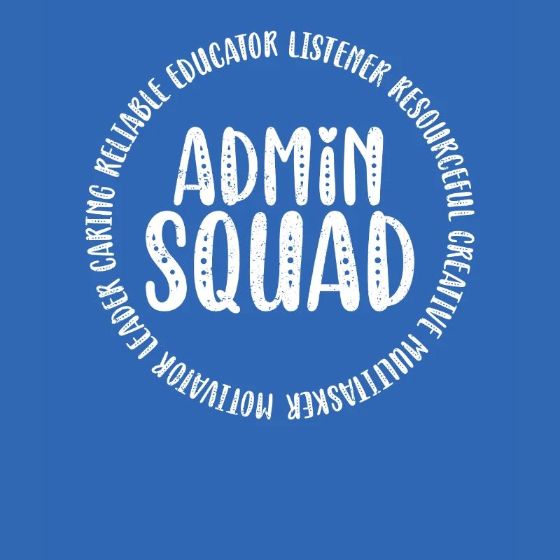 Admin Squad Admin Assistant Administrative School