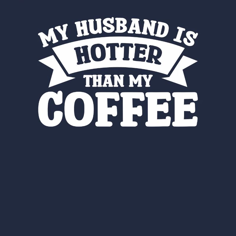 Mon mari est plus chaud que mon café Saint-Valentin