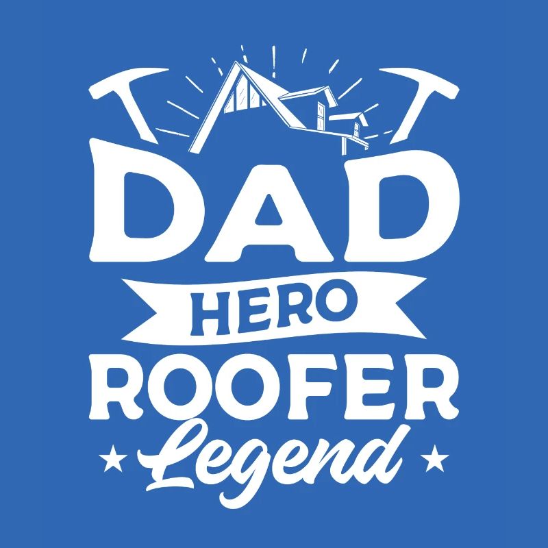 Dad Hero Dachdecker Legende Dachdecker