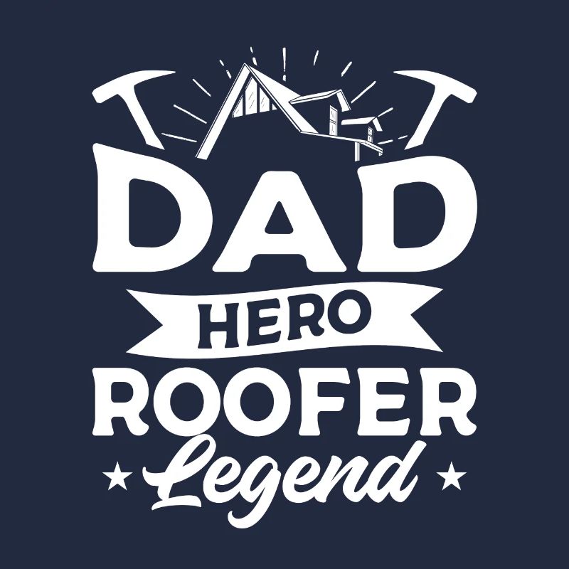 Dad Hero Dachdecker Legende Dachdecker