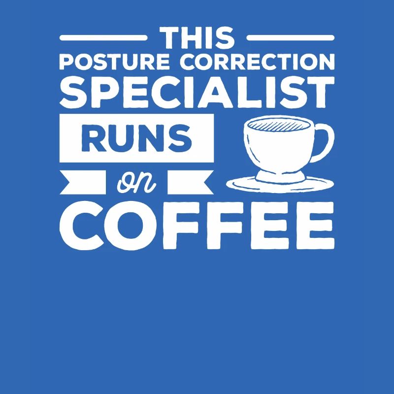 This Posture Correction Specialist Runs On Coffee