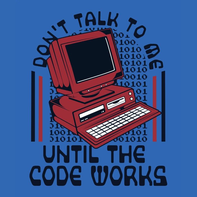 Until The Code Works Softwareingenieur Coder