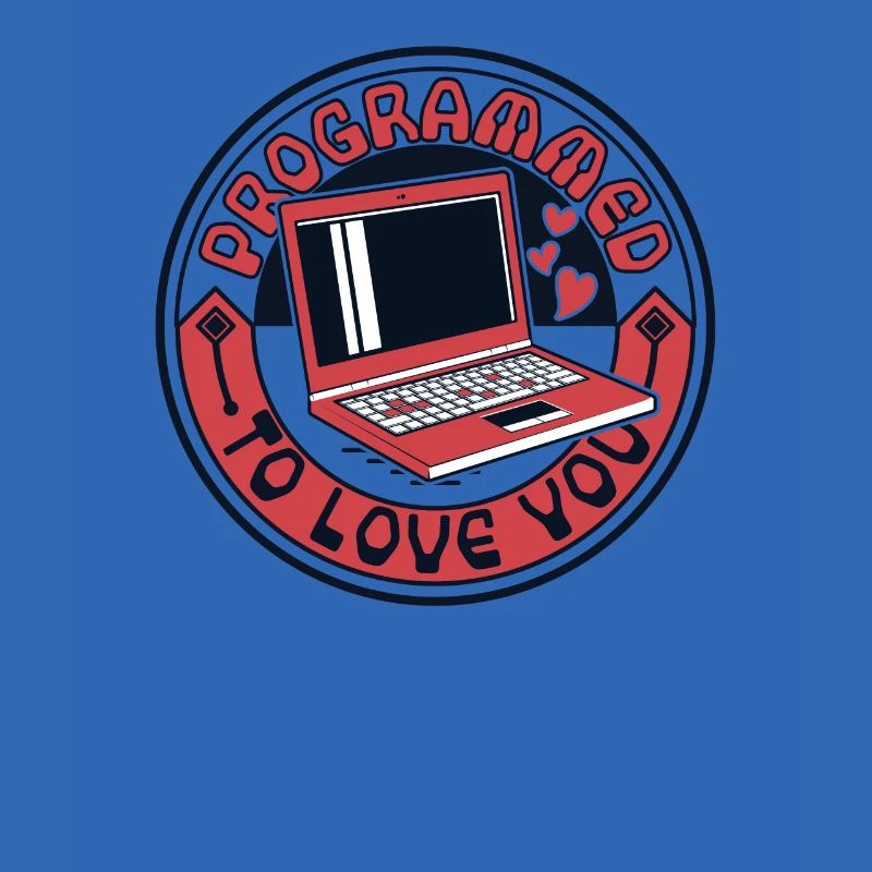 Programmed To Love You Developer Coder