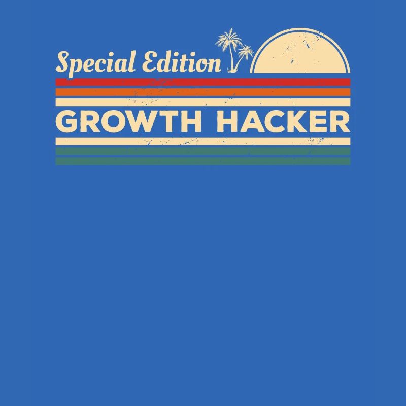 Vintage Special Edition Growth Hacker Hacking