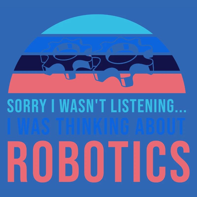 Thinking About Robots Engineer Student Robotics