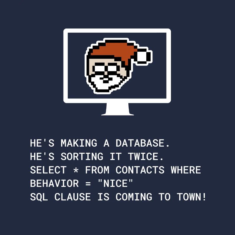 Cadeau informatique programmeur Noël SQL Clause