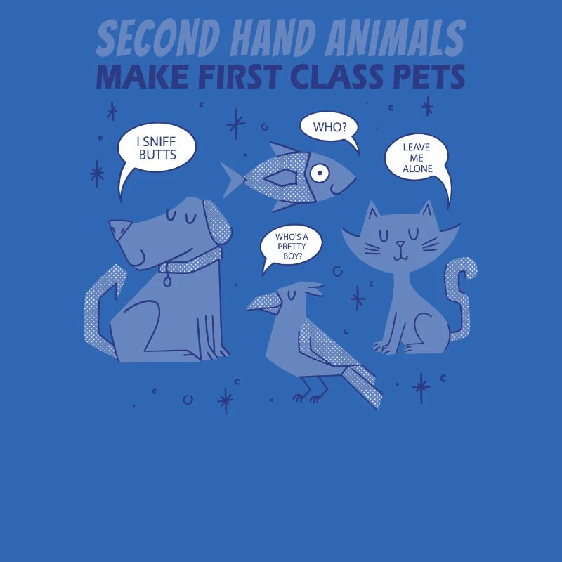 Second Hand Animals Make First-Class Pets