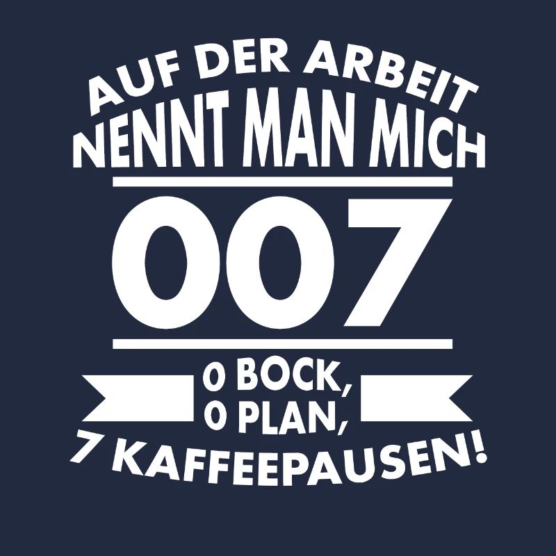 Arbeit Unternehmen Spruch, Plan, Bock Kaffeepause