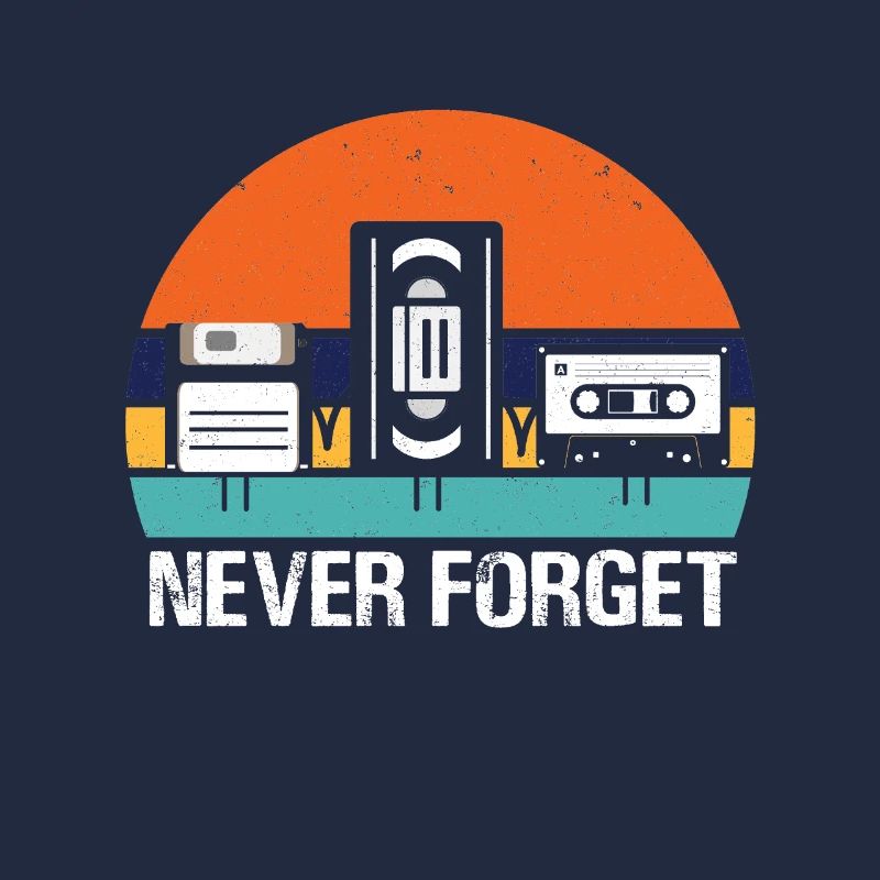 VHS Disk & Cassette Never Forget - Retro Stuff