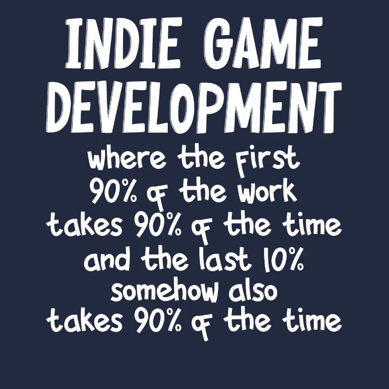 Funny Indie Game Developer