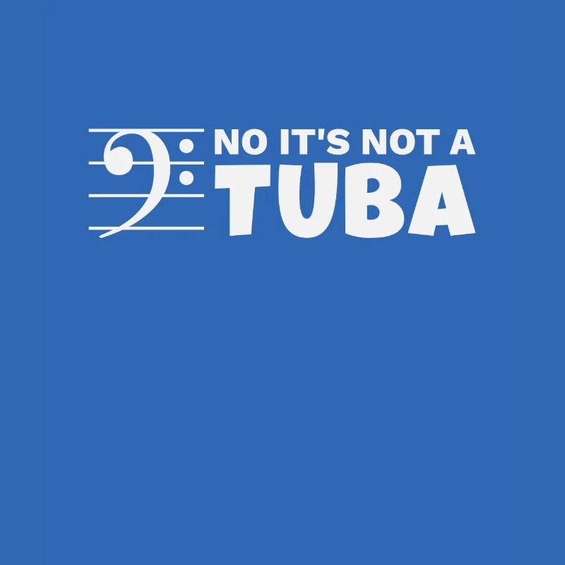 It's a Euphonium not a Tuba Eufonium Funny Saying