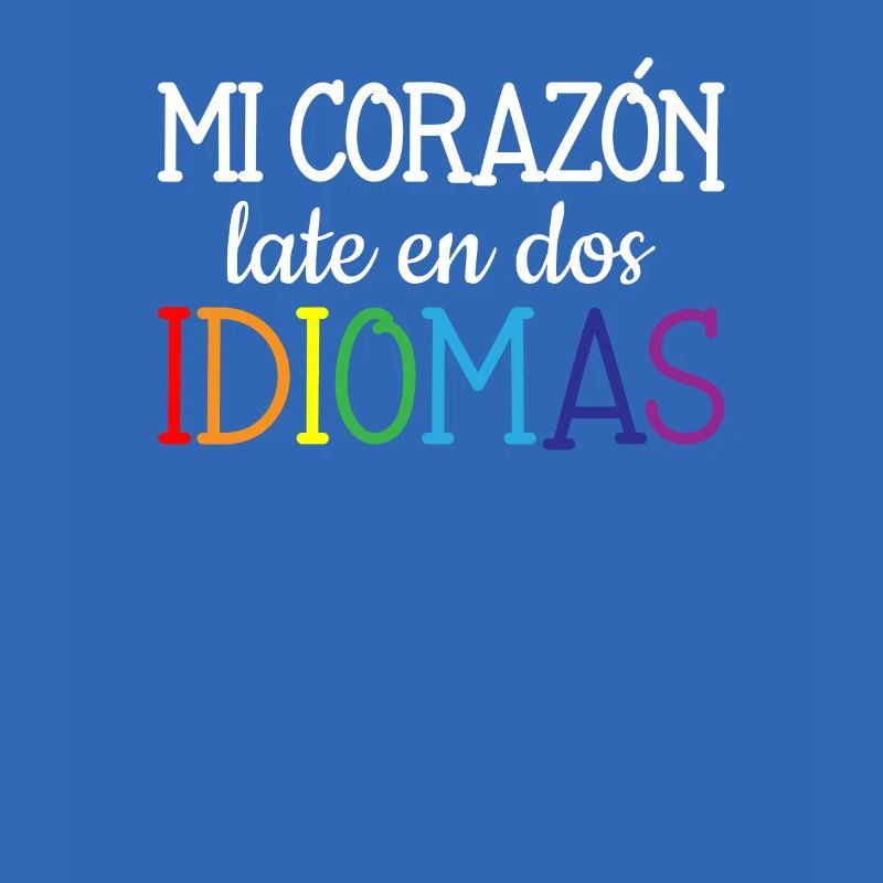 Mi corazon late en dos idiomas, bilingual Spanish