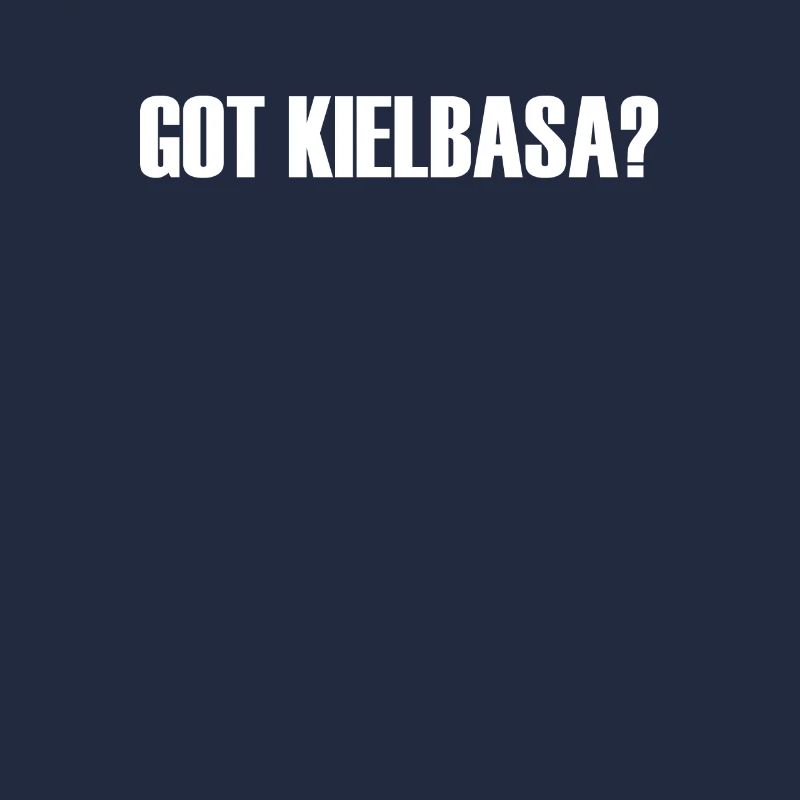 got kielbasa