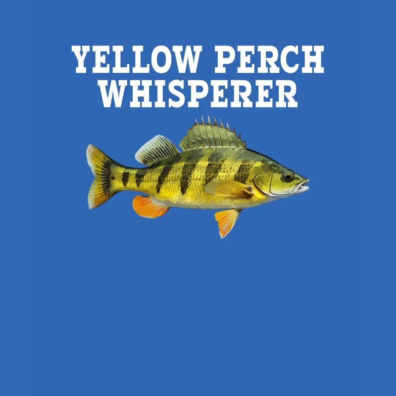 Yellow Perch whisperer, Yellow Perch