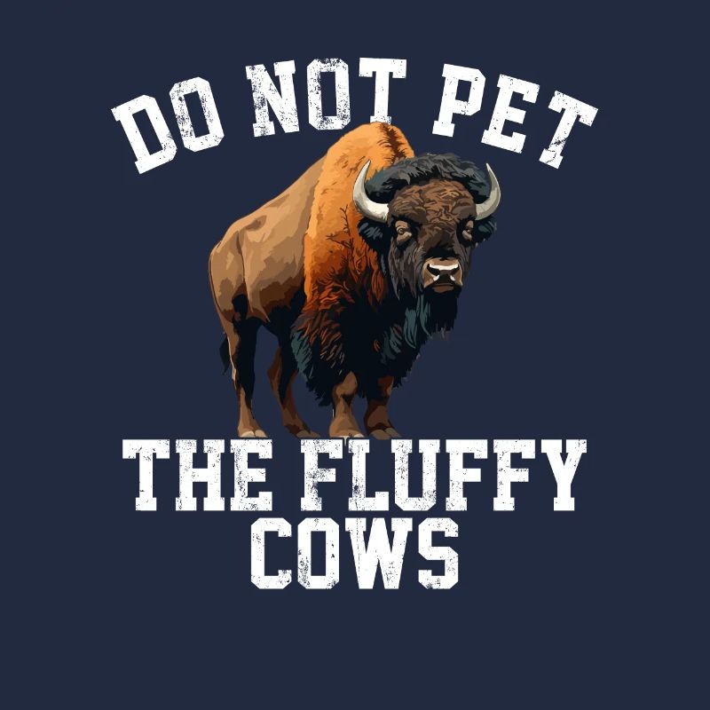 do not pet the fluffy cows