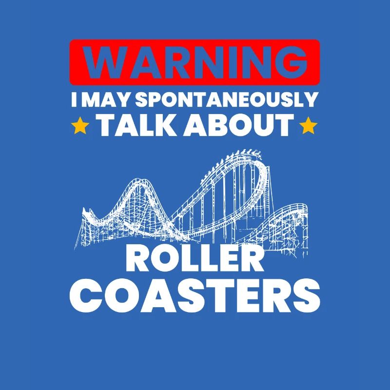 talk spontaneously rollercoasters