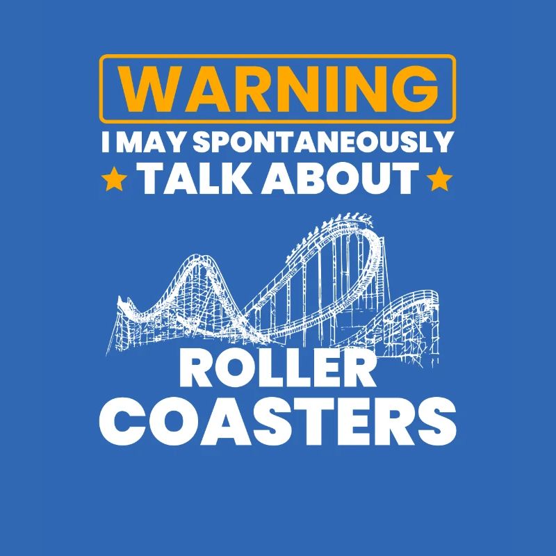 talk spontaneously rollercoasters