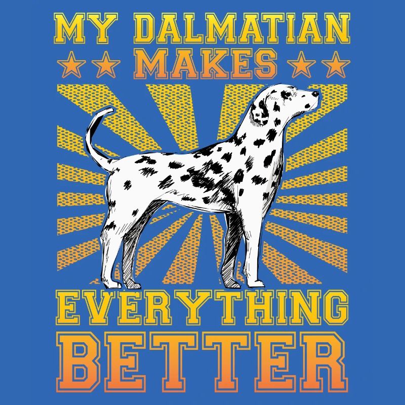 My Dalmatian makes everything better