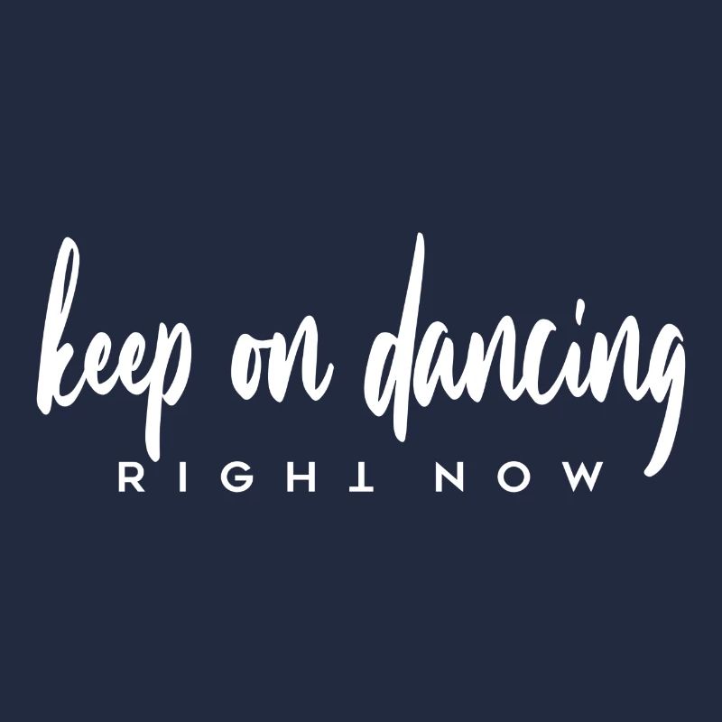 keep on dancing right now