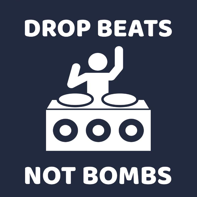 Drop Beats Not Bombs | Spruch Peace Geschenk DJ