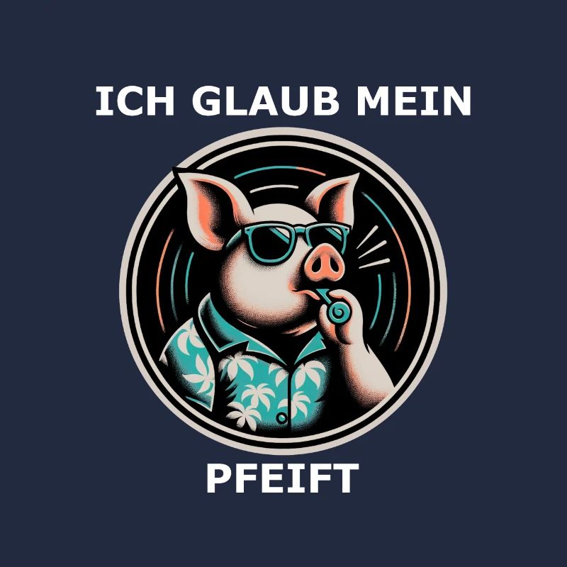 Sprichwort Ich glaub mein Schwein pfeift