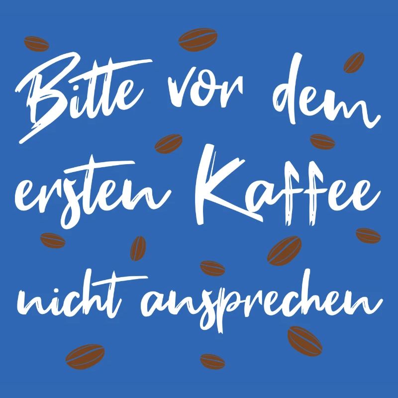 Bitte vor dem ersten Kaffee nicht ansprechen