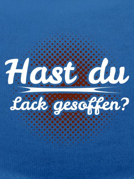 Lack gesoffen