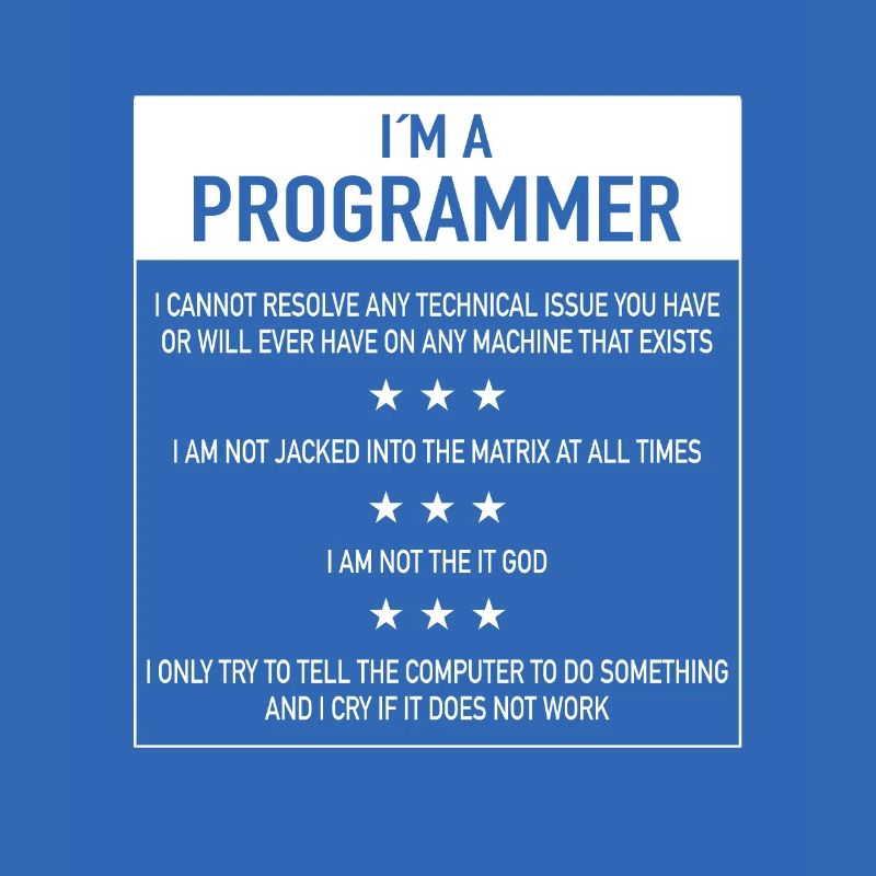 Ich bin ein Programmierer Zitat für Coder