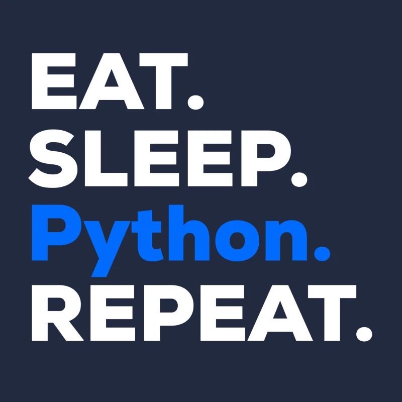 Eat Sleep Python Repeat