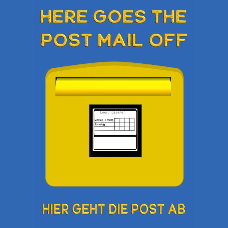 Here goes the post mail off. Hier geht die Post ab