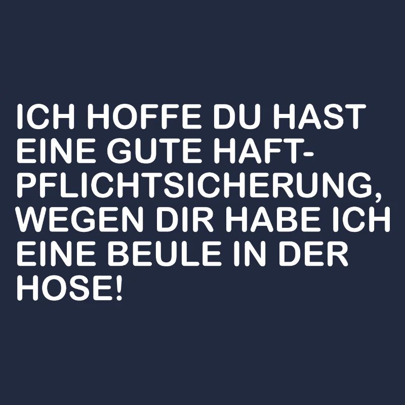 Ich hoffe du hast eine gute Haftpflichtversicherun