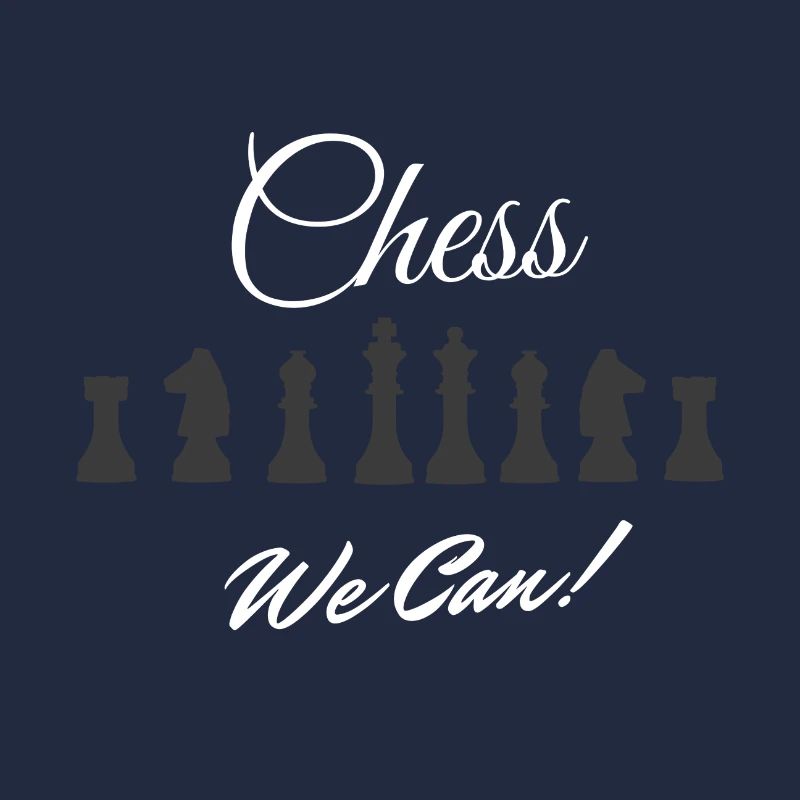 Chess We Can Chess Motto (Gift Ideas)