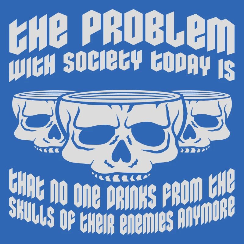 drinks from enemies skulls