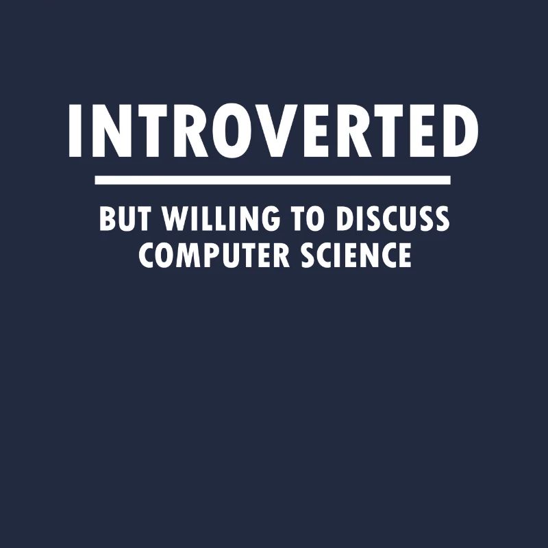 Introvert computer scientist programmer gift
