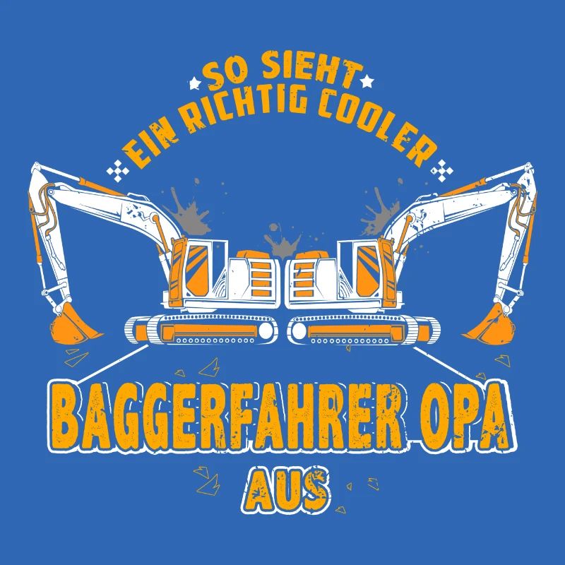 Baggerfahrer - Cooler Baggerfahrer Opa