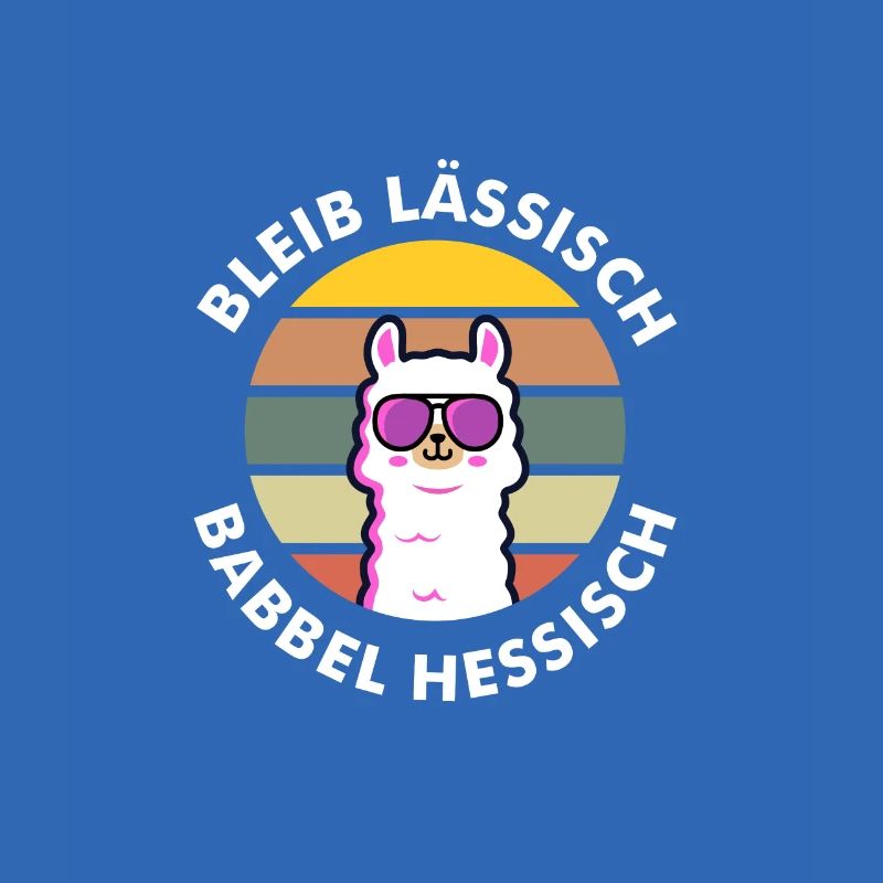 Bleib lässisch babbel hessisch