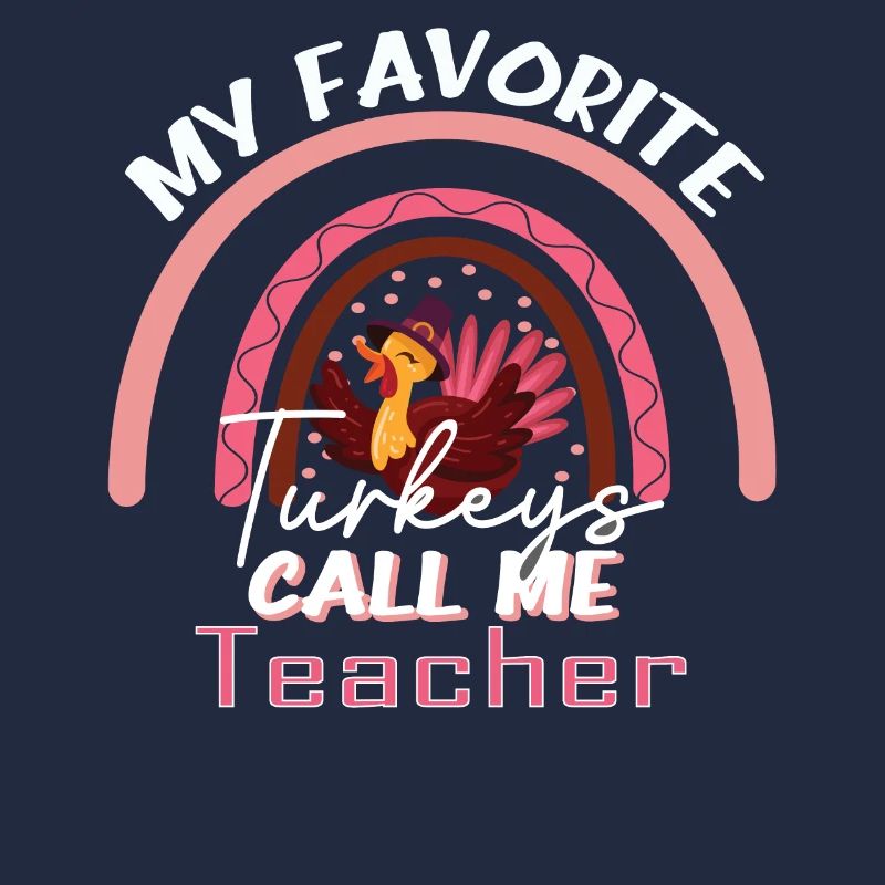 Mes dindes préférées M’appellent des vacances de professeur