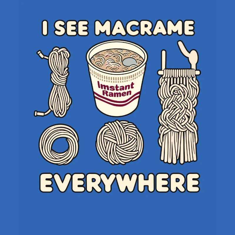 Drôle de macramé disant macramé partout