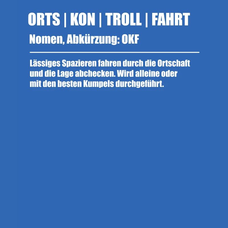 Ortskrontrollfahrt OKF Definition