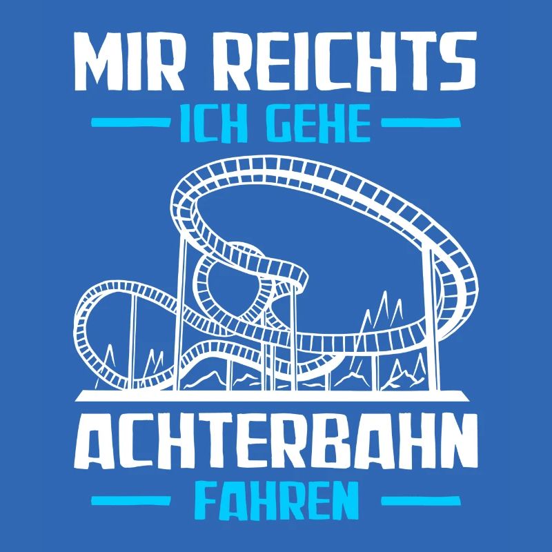 Mir reichts Freizeitpark Rollercoaster Achterbahn