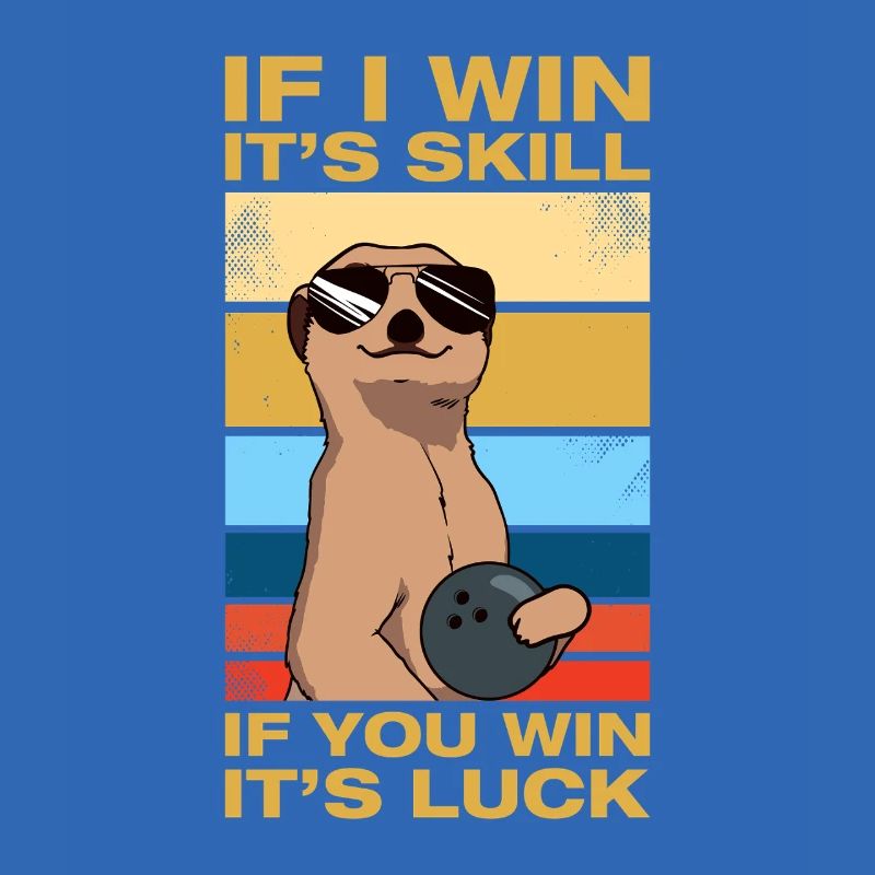 If i win it's skill Bowling Bowling Player Bowler