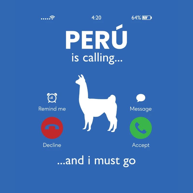 Peru Is Calling And I Must Go, peruvian peru