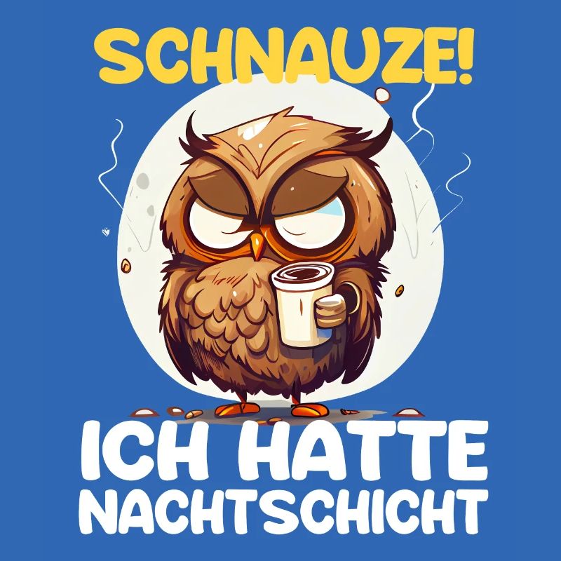 Nachtschicht Kaffee Eule Nachtdienst Schichtarbeit