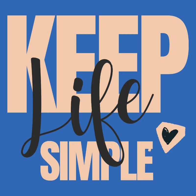 Keep Life Simple Lettering