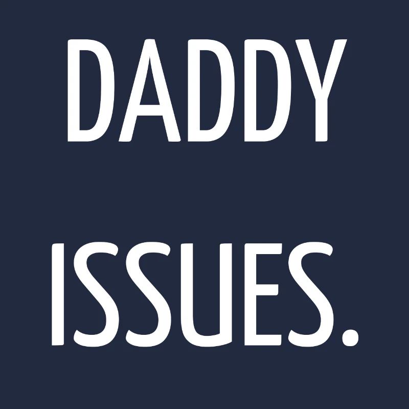 Daddy issues