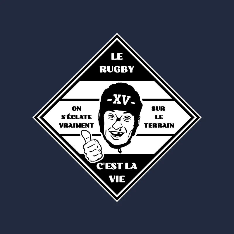 LE RUGBY C'EST LA VIE !