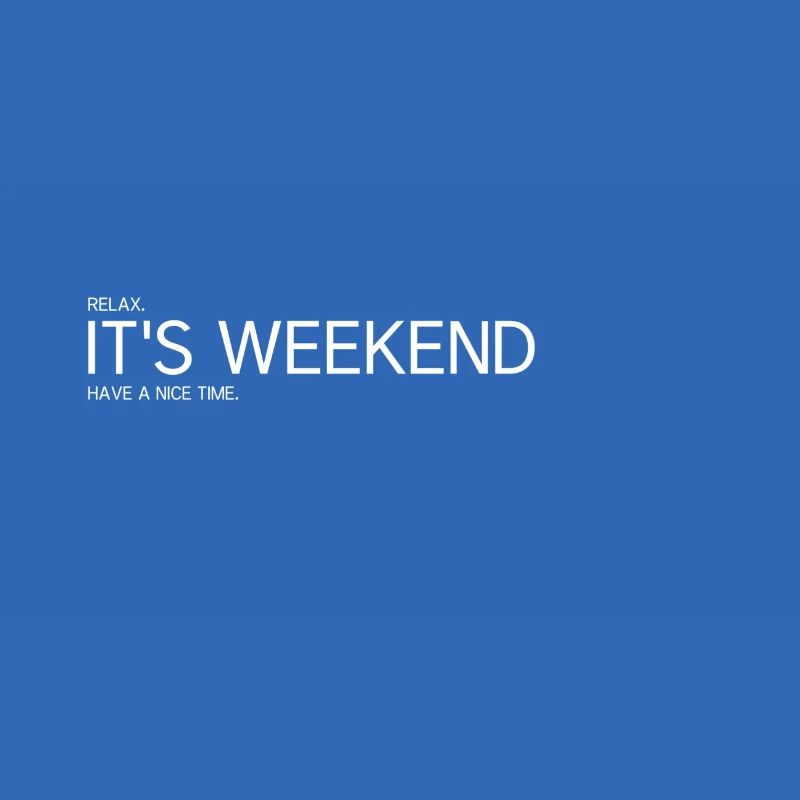 C’EST LE WEEK-END - Week-end
