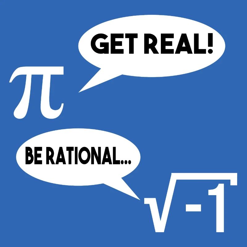 Get Real Be Rational Math Cadeau De Math